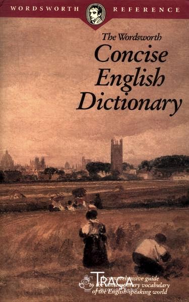 The Wordsworth Concise English Dictionary (1994)