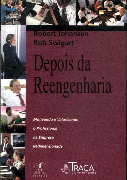 Depois da Reengenharia