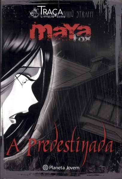 Maya Fox: A Predestinada