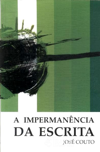 A Impermanência Da Escrita