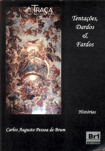 Tentações Dardos E Fardos