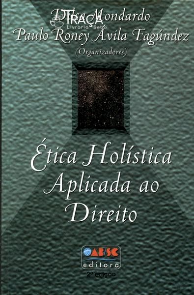 Ética Holística Aplicada Ao Direito