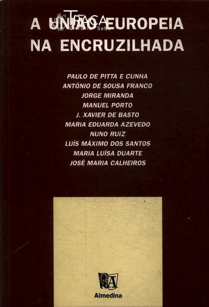 A União Europeia Na Encruzilhada
