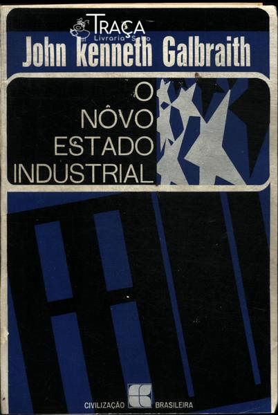 O Nôvo Estado Industrial
