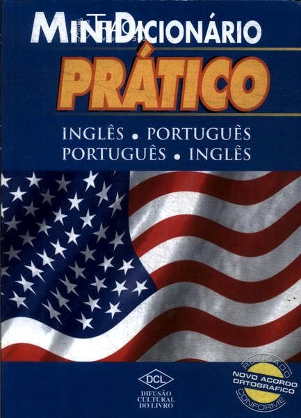 Minidicionário Prático Inglês-português Português-inglês (2009)