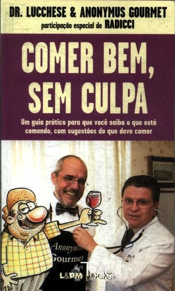Comer Bem, sem Culpa