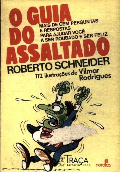 O Guia do Assaltado
