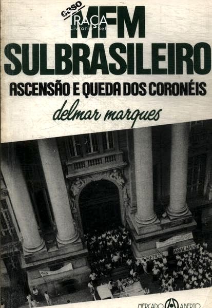 Caso Mfm Sulbrasileiro
