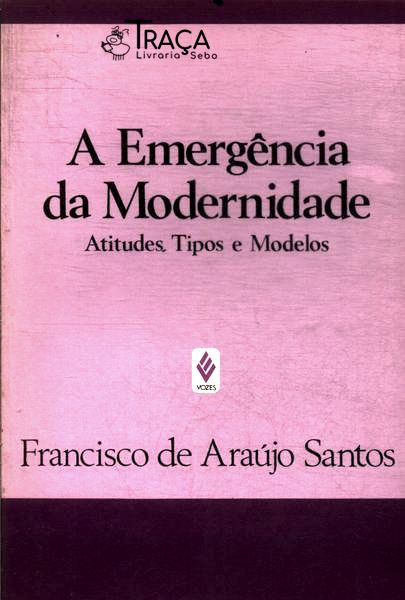 A Emergência Da Modernidade