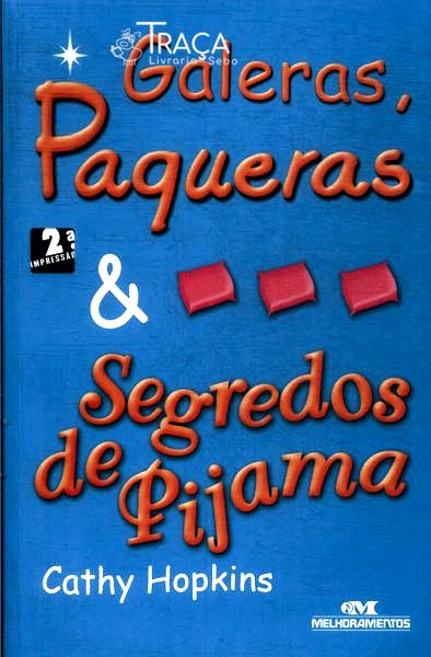 Galeras Paqueras E Segredos De Pijama