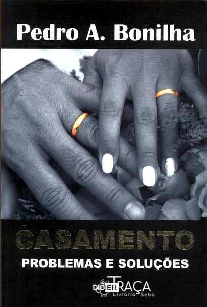 Casamento Problemas e Soluções