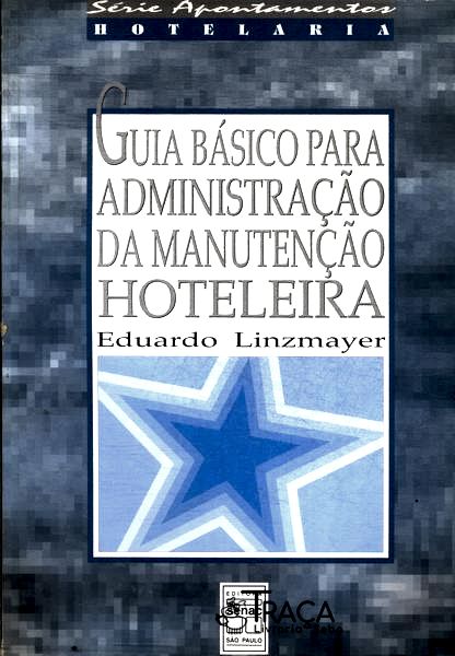 Guia Básico para Administração da Manutenção Hoteleira
