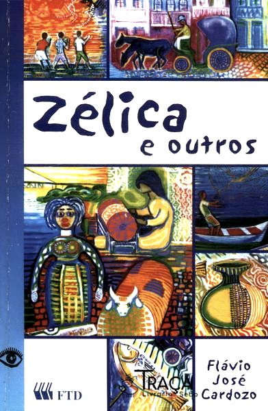 Zélica E Outros
