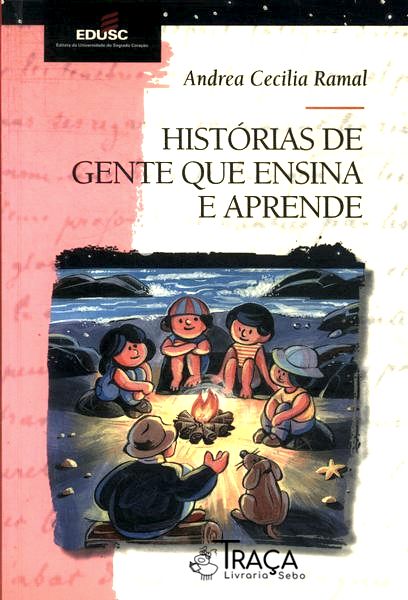 Histórias de Gente Que Ensina e Aprende