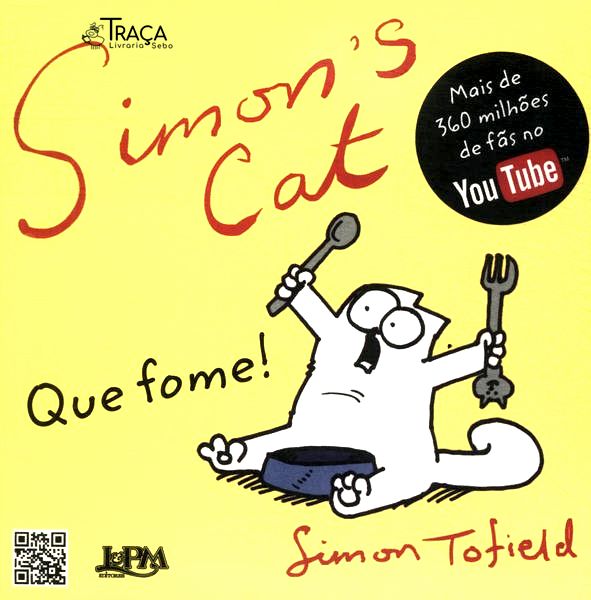 Simons Cat: Que Fome!