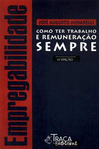 Empregabilidade: Como Ter Trabalho e Remuneração Sempre