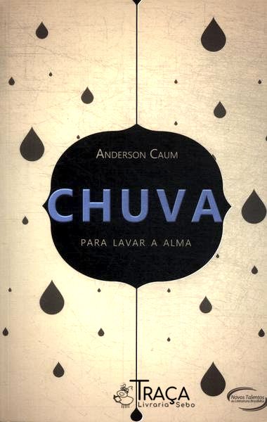 Chuva Para Lavar A Alma