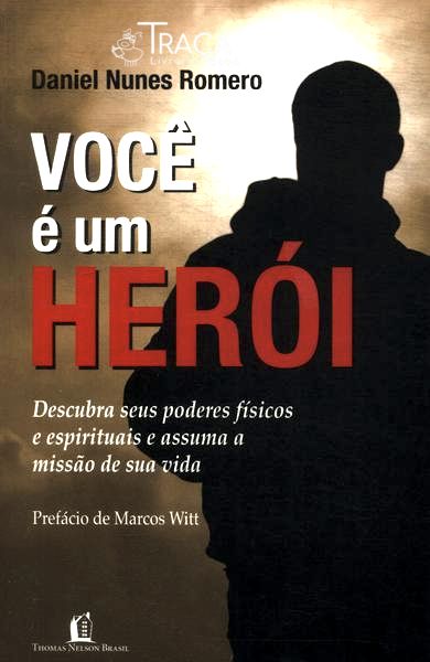 Você É Um Herói
