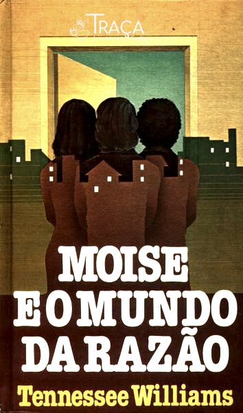 Moise e o Mundo da Razão