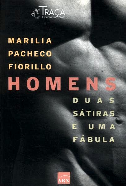 Homens: Duas Sátiras e Uma Fábula