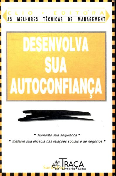 Desenvolva Sua Autoconfiança