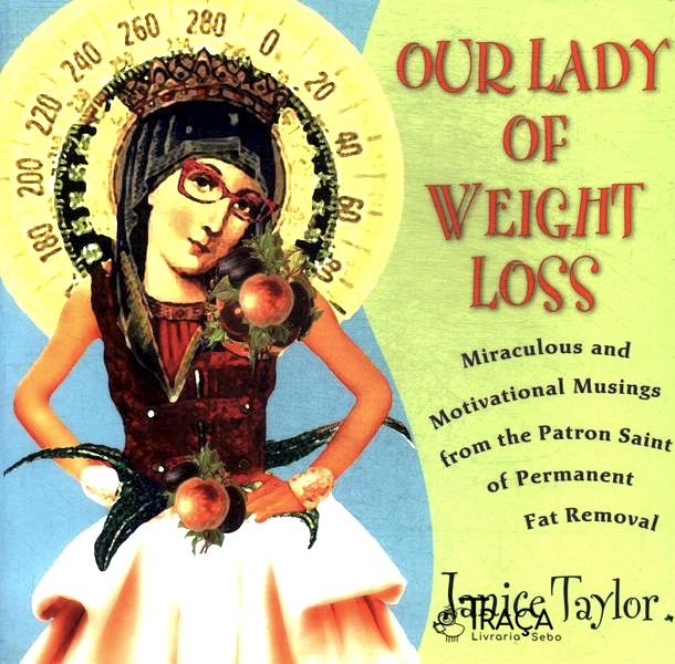 Our Lady Of Weight Loss