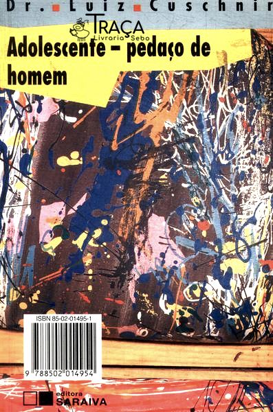 Homem: Um Pedaço Adolescente - Adolescente: Pedaço De Homem