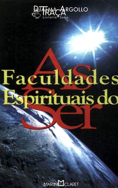 As Faculdades Espirituais do Ser