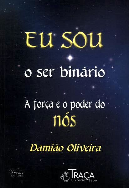 Eu Sou o Ser Binário