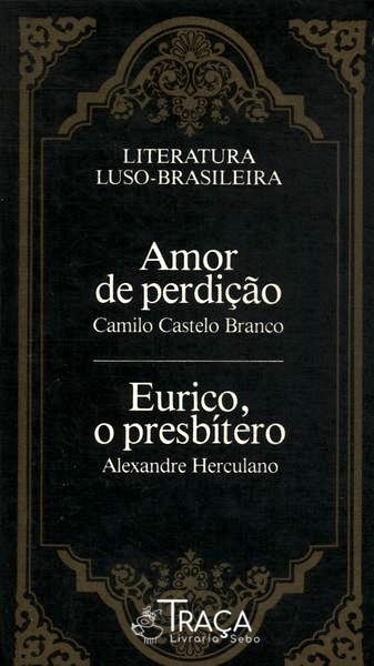 Amor De Perdição - Eurico O Presbítero