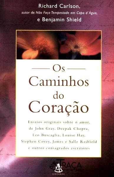 Os Caminhos do Coração
