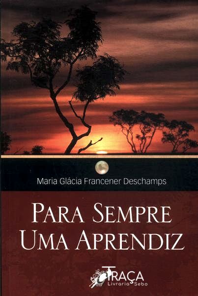 Para Sempre Uma Aprendiz
