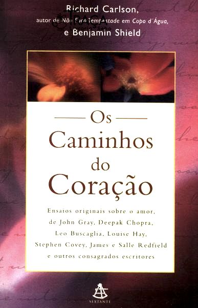 Os Caminhos do Coração