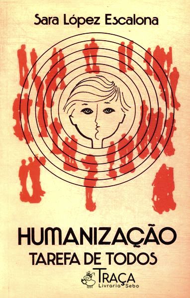 Humanização: Tarefa de Todos