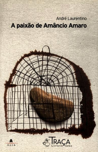 A Paixão De Amâncio Amaro