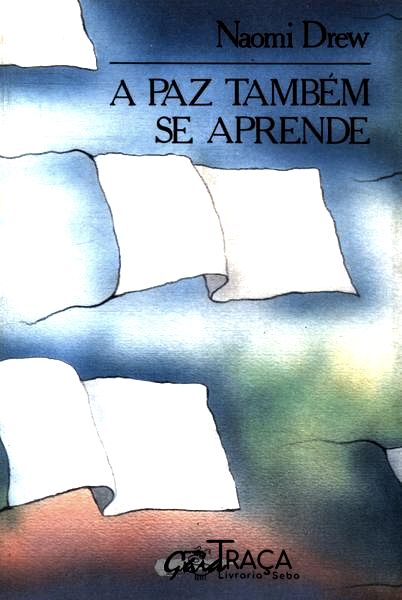 A Paz Também Se Aprende