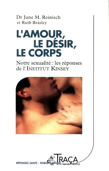 Lamour, Le Désir, Le Corps