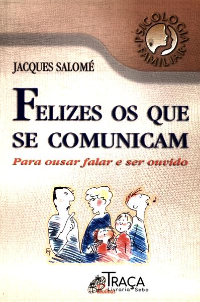 Felizes os Que Se Comunicam