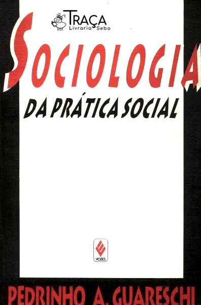 Sociologia da Prática Social