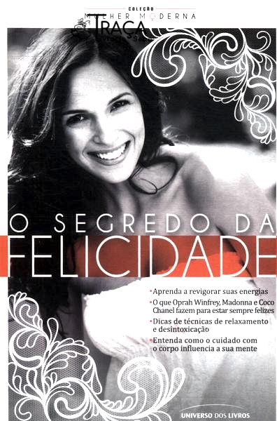 O Segredo da Felicidade