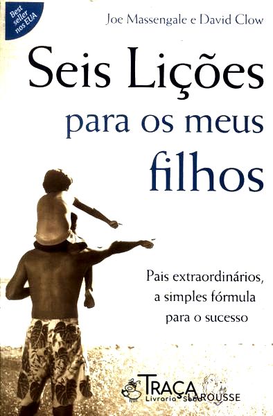Seis Lições Para Os Meus Filhos
