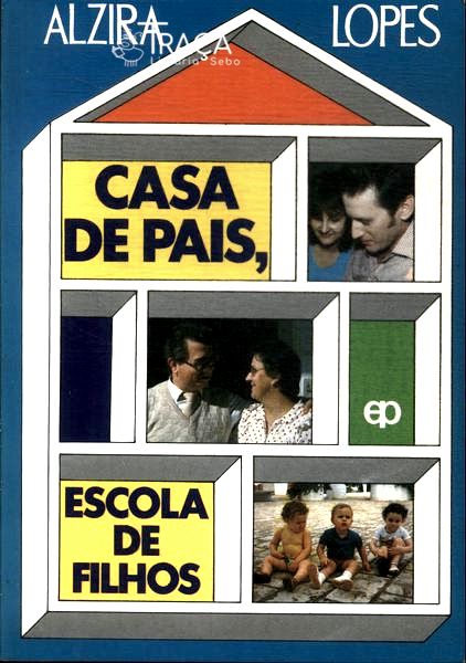 Casa De Pais Escola De Filhos
