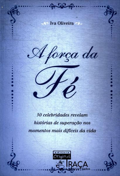 A Força da Fé