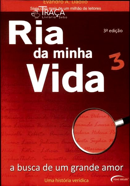Ria da Minha Vida: a Busca de Um Grande Amor