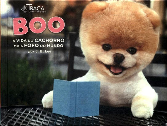 Boo: a Vida do Cachorro Mais Fofo do Mundo