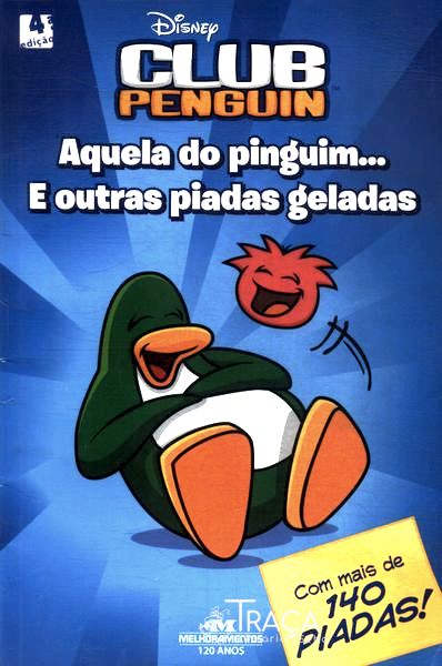 Club Penguin: Aquela do Pinguim... e Outras Piadas Geladas