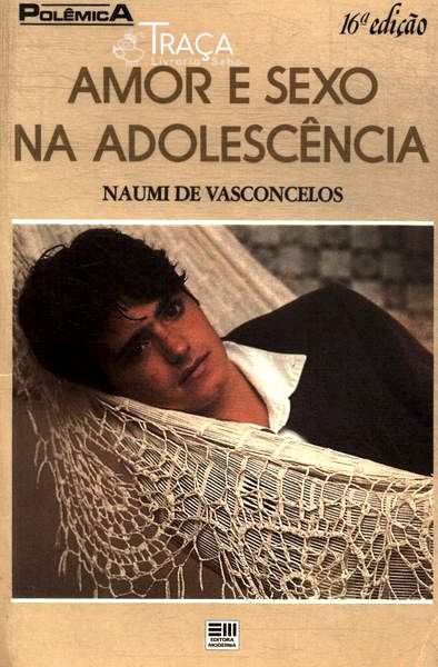 Amor e Sexo Na Adolescencia