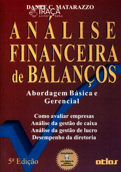 Análise Financeira de Balanços (inclui Disquete)