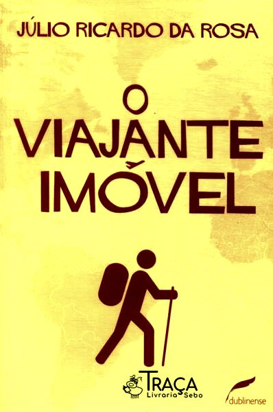 O Viajante Imóvel