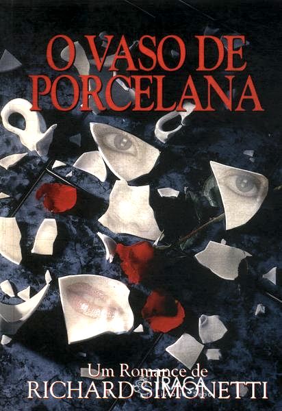 O Vaso De Porcelana